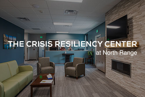 The Crisis Resiliency Center at North Range Behavioral Health